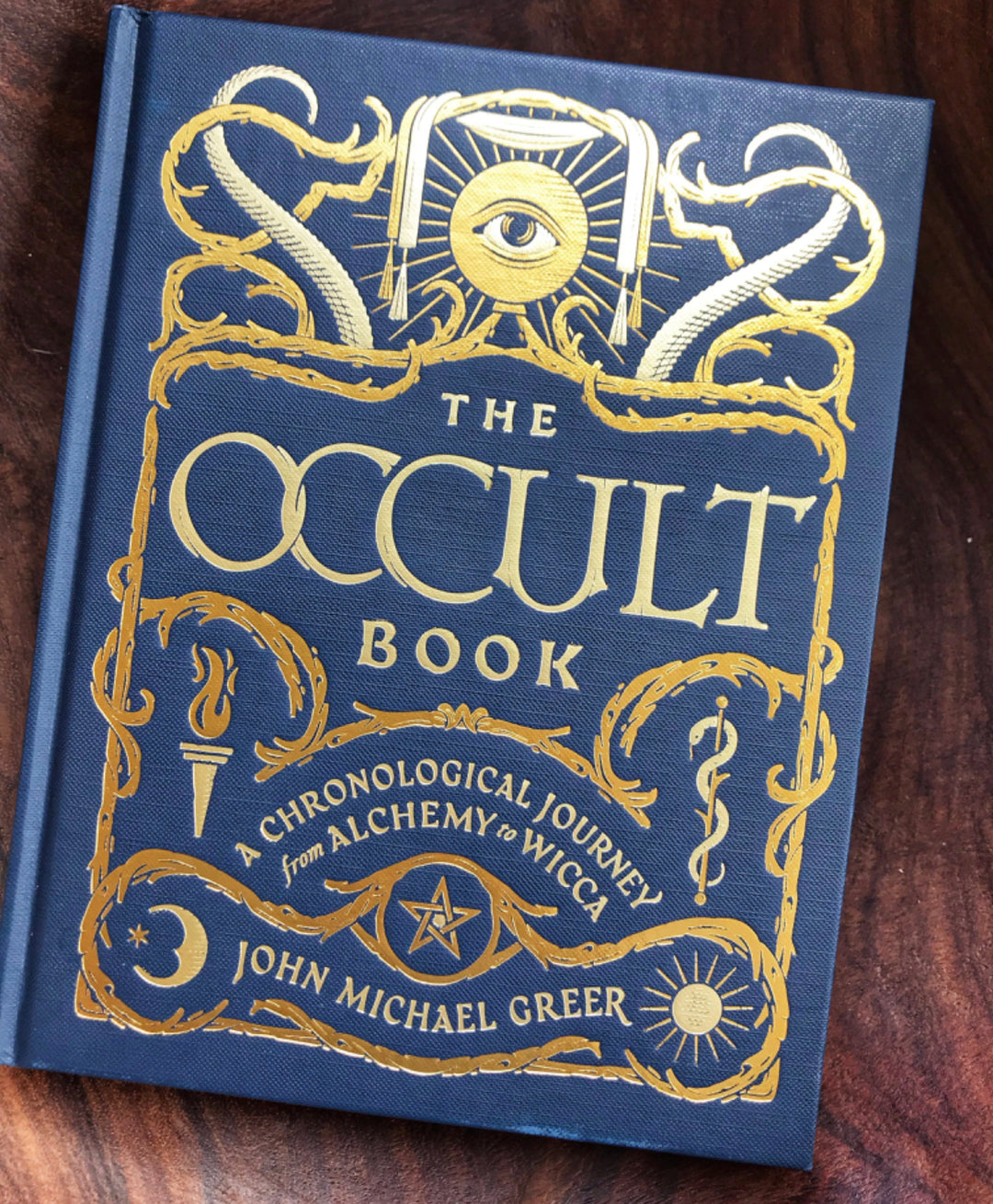 The Occult Book: A Chronological Journey from Alchemy to Wicca by John Michael Greer - Spirits Magick